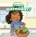 ¿Puedo Merendar? (Can I Have a Snack?) by Helena Markham, Esther Ortiz