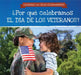 ¿Por Qué Celebramos El Día de Los Veteranos? (Why Do We Celebrate Veterans Day?) by Grace Houser, Ana Maria Garcia