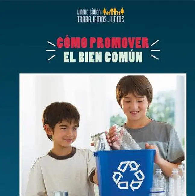 Cómo Promover El Bien Común (How to Promote the Common Good) by Joshua Turner, Esther Sarfatti