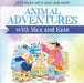Animal Adventures with Max and Kate by Mick Manning