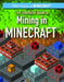 The Unofficial Guide to Mining in Minecraft(r) by Eric J. Tower
