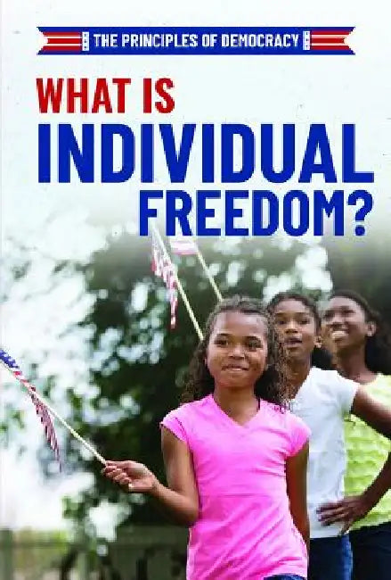 What Is Individual Freedom? by Joshua Turner