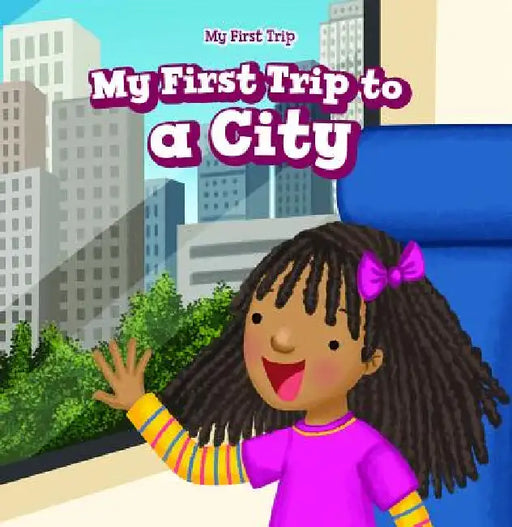 My First Trip to a City by Greg Roza