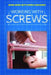 Working with Screws by Ronald Machut