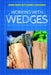 Working with Wedges by Ronald Machut