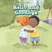 Hello and Goodbye by Kenneth Adams