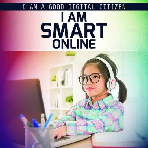 I Am Smart Online by Rachael Morlock