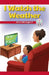 I Watch the Weather: What Will Happen? by Gillian Clifton