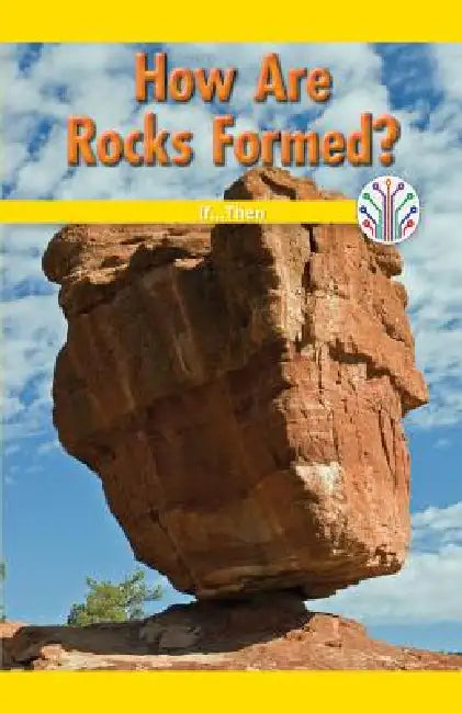 How Are Rocks Formed?: If...Then by Amanda Vink
