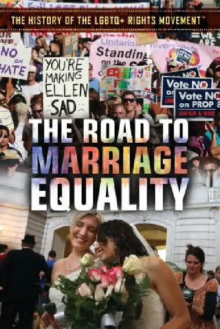 The Road to Marriage Equality by John Mazurek
