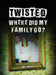 Where Did My Family Go? by Wil Mara