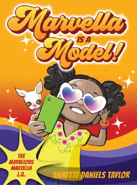 Marvella Is a Model! by Annette Daniels Taylor