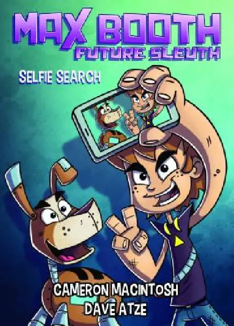 Selfie Search by Cameron Macintosh, Dave Atze