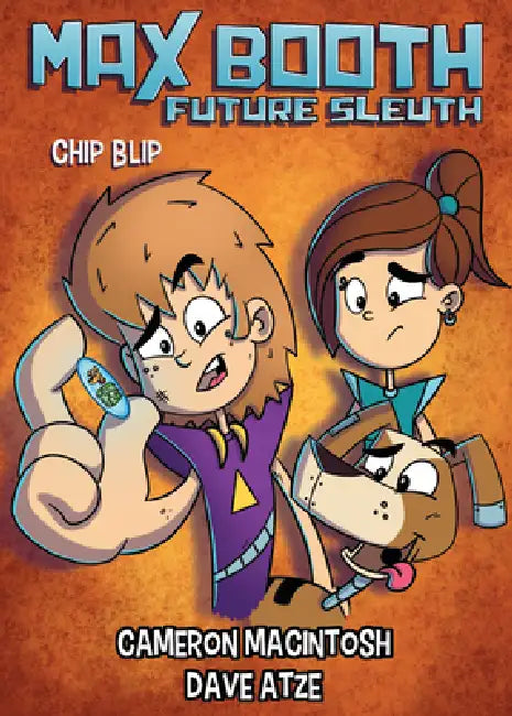 Chip Blip by Cameron Macintosh, Dave Atze