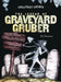 The Legend of Graveyard Gruber by D. J. Brandon