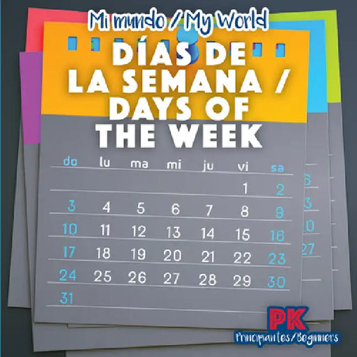 Días de la Semana / Days of the Week by Jagger Youssef, Diana Osorio