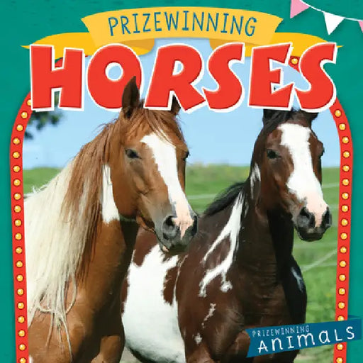 Prizewinning Horses by Nancy Greenwood