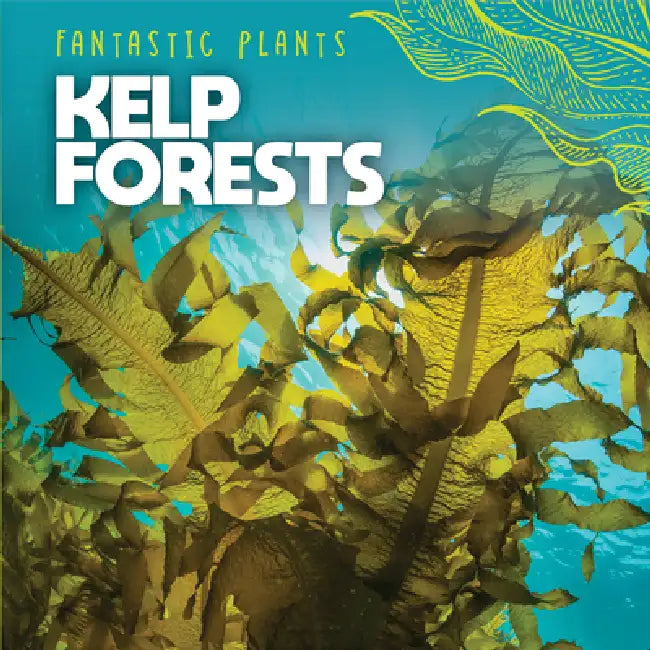 Kelp Forests by Mary Griffin