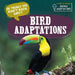 20 Things You Didn't Know about Bird Adaptations by Sloane Hughes