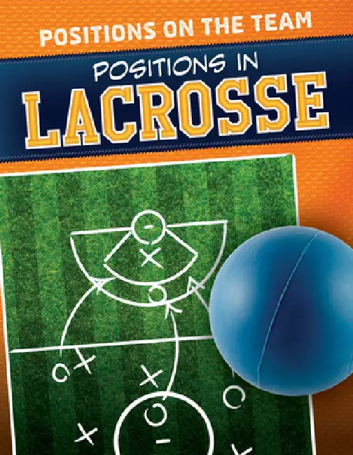 Positions in Lacrosse by Emmett Martin