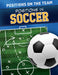Positions in Soccer by Emmett Martin