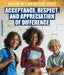 Acceptance, Respect, and Appreciation of Difference by Xina M. Uhl