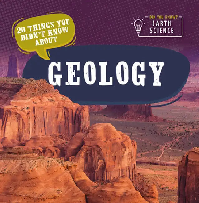 20 Things You Didn't Know about Geology by Doug Bradley