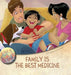 Family Is the Best Medicine by Cathy McAleese