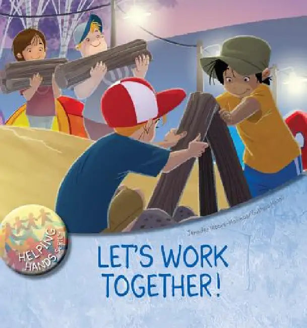 Let's Work Together! by Jennifer Moore-Mallinos, Gustavo Mazali