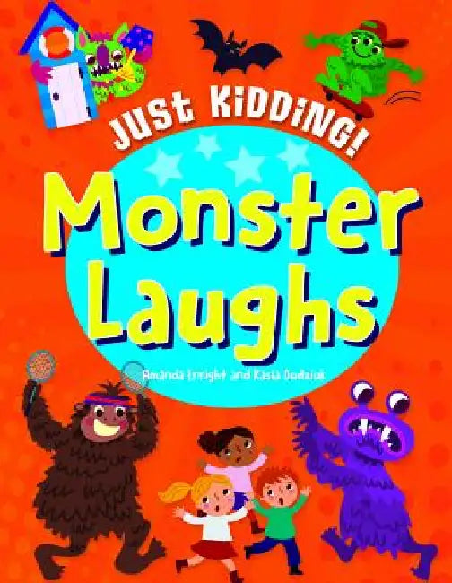 Monster Laughs by Amanda Enright, Kasia Dudziuk