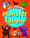 Monster Laughs by Amanda Enright, Kasia Dudziuk