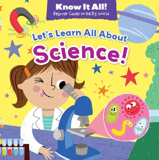 Let's Learn All about Science! by Alex Woolf, Alice Potter