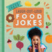Laugh-Out-Loud Food Jokes by Caitie McAneney