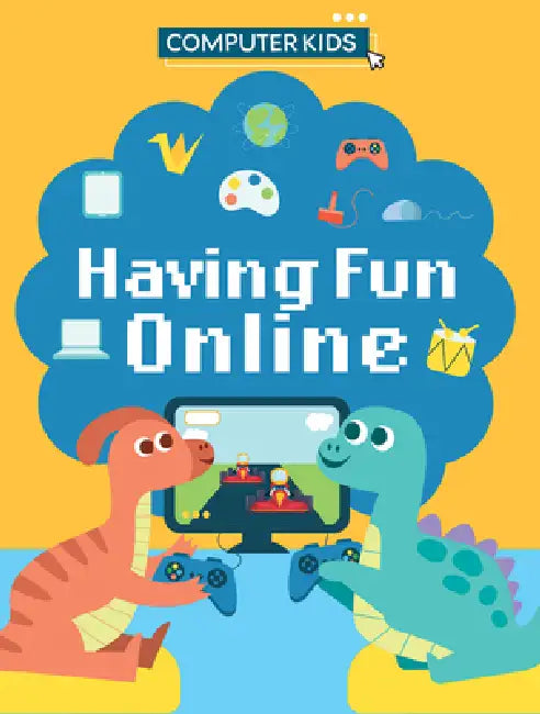 Having Fun Online by Clive Gifford