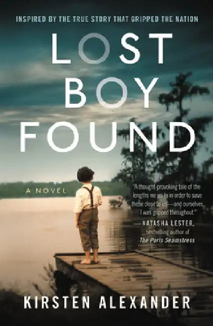Lost Boy Found (Deckle Edge) by Kirsten Alexander