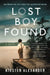 Lost Boy Found (Deckle Edge) by Kirsten Alexander