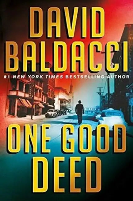 ONE GOOD DEED by DAVID BALDACCI