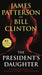 The President's Daughter: A Thriller by James Patterson