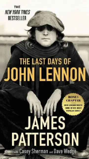 The Last Days of John Lennon by James Patterson