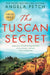 The Tuscan Secret by Angela Petch