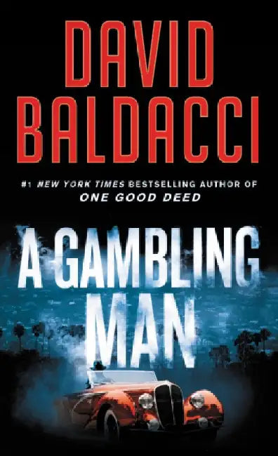 A Gambling Man by David Baldacci