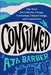 Consumed: On Colonialism, Climate Change, Consumerism, and the Need for Collective Change by Aja Barber
