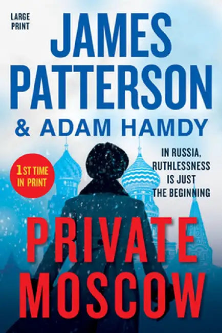 Private Moscow by James Patterson