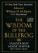 Wisdom of the Bullfrog: Leadership Lessons from a Life of Service by William H. McRaven