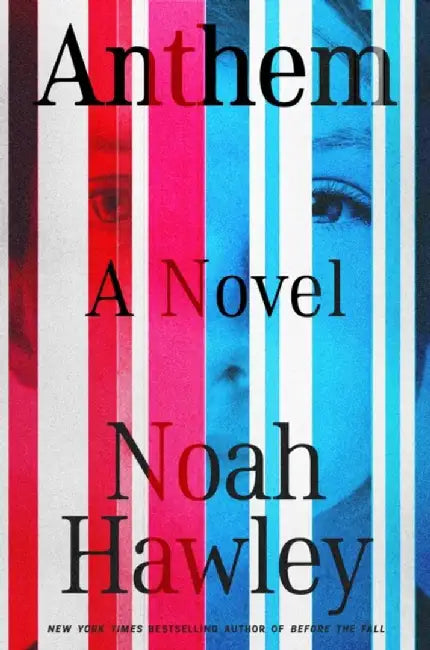 Anthem by Hawley, Noah