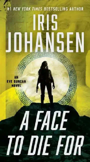 A Face to Die for by Iris Johansen