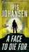 A Face to Die for by Iris Johansen