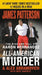 All-American Murder: The Rise and Fall of Aaron Hernandez, the Superstar Whose Life Ended on Murderers' Row by James Patterson
