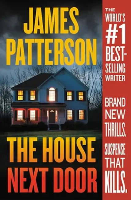 The House Next Door by James Patterson