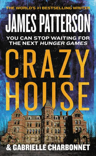 Crazy House by James Patterson